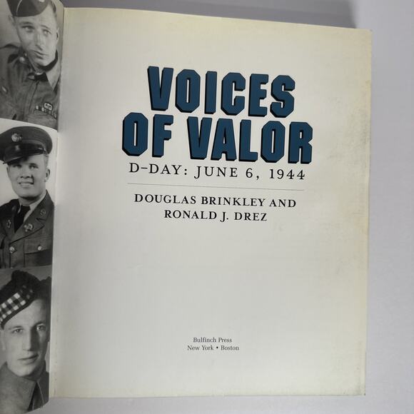 Voices of Valor : D-Day, June 6 1944 by Ronald J. Drez and Douglas Brinkley... - Picture 9 of 13